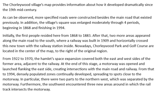 Image for topic: Chorleywood is a village near London whose population has increased steadily since the middle of the nineteenth century. The map below shows the development of the village.